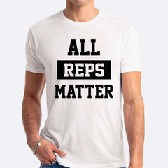 All Reps Matter T-shirt