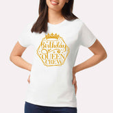 Birthday Queen Crew T-Shirt