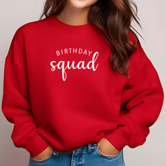 Birthday Squad Sweatshirt