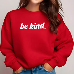 Be Kind Sweatshirt