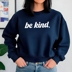 Be Kind Sweatshirt