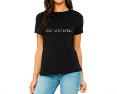 Best Aunt Ever T-shirt