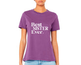 Best Sister Ever T-shirt