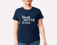 Best Sister Ever T-shirt