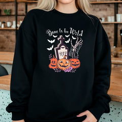 Bone To Be Wild Sweatshirt