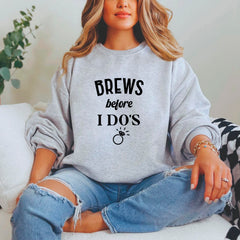 Brews Before I Do's Sweatshirt