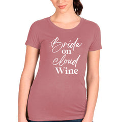 Bride On Cloud Wine T-shirt