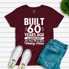 Built 60 Years Ago All Original Parts And Mostly Still In Good Working Order T-shirt
