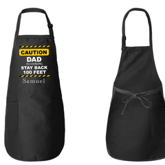 CAUTION Dad Is Cooking Stay Back 100 Feet Apron