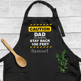 CAUTION Dad Is Cooking Stay Back 100 Feet Apron