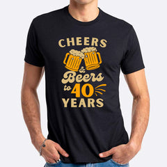 Cheers & Beers To 40 Years T-shirt