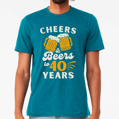 Cheers & Beers To 40 Years T-shirt