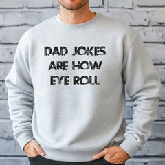 Dad Jokes Sweatshirt