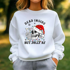 Dead Inside But Jolly AF Sweatshirt