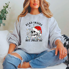 Dead Inside But Jolly AF Sweatshirt