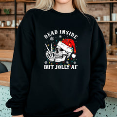 Dead Inside But Jolly AF Sweatshirt