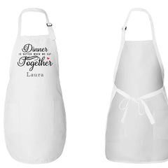 Dinner Is Better When We Eat Together Apron