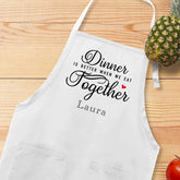 Dinner Is Better When We Eat Together Apron
