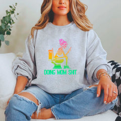 Doing Mom Shit Sweatshirt