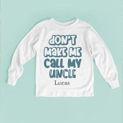 Don't Make Me Call Uncle Baby Bodysuit
