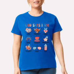 God Says I Am T-shirt