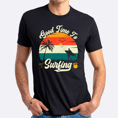 Good Time To Surfing T-shirt