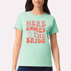 Here Comes The Bride T-shirt