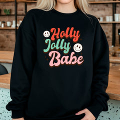 Holy Joly Babe Sweatshirt
