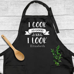 I Cook As Good As I Look Apron