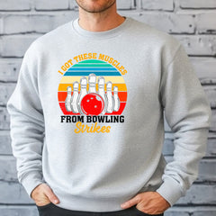 I Got These Muscles From Bowling Strikes Sweatshirt