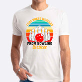 I Got These Muscles From Bowling Strikes T-shirt