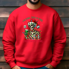 I'm Fine, This Is Fine, Everything Is Fine Sweatshirt