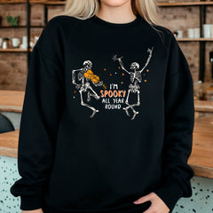 I'm Spooky All Year Round Sweatshirt