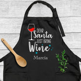 Dear Santa Just Bring Wine Apron