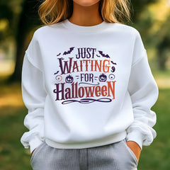Just Waiting For Halloween Sweatshirt