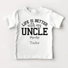 Life Is Better With My Uncle Baby Bodysuit