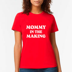 Mommy In The Making T-shirt