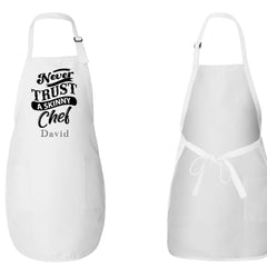 Never Trust A Skinny Chef Apron