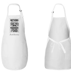 Nothing Brings People Together Like Good Food Apron