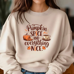 Pumpkin Spice And Everything Nice Sweatshirt