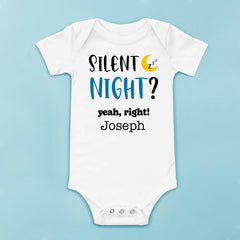 Silent Night? Yeah, Right! Baby Bodysuit