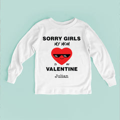 Sorry Girls My Mom Is My Valentine Baby Bodysuit