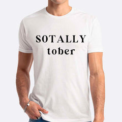 Sottally Sober T-shirt