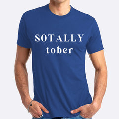 Sottally Sober T-shirt