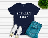 Sotally Sober T-shirt