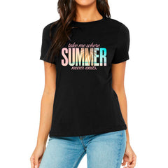 Take Me Where Summer Never Wnds T-shirt