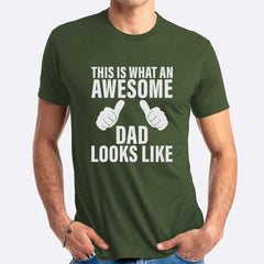 This Is What An Awesome Dad Looks Like T-shirt