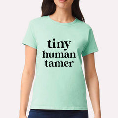 Tiny Human Tamer T-shirt