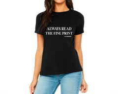 Always Read The Fine Print (I'm Pregnant) T-shirt