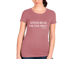 Always Read The Fine Print (I'm Pregnant) T-shirt